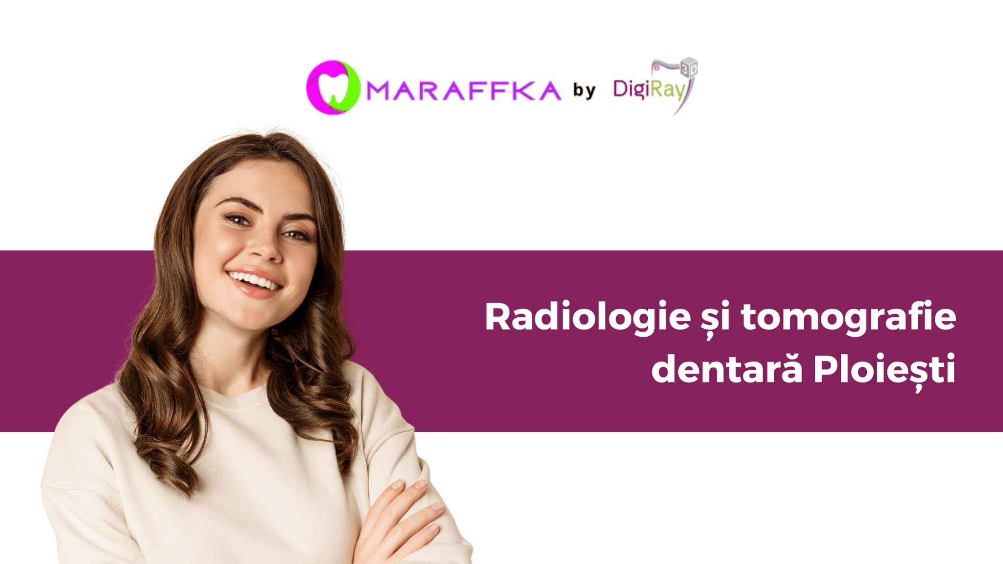 radiologie și tomografie dentară Ploiești